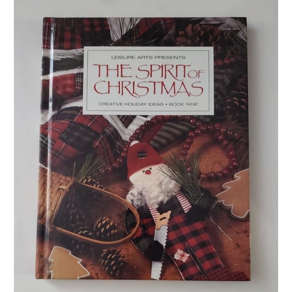 The Spirit of Christmas Book 9 Leisure Arts Creative Holiday Ideas - Picture 1 of 2
